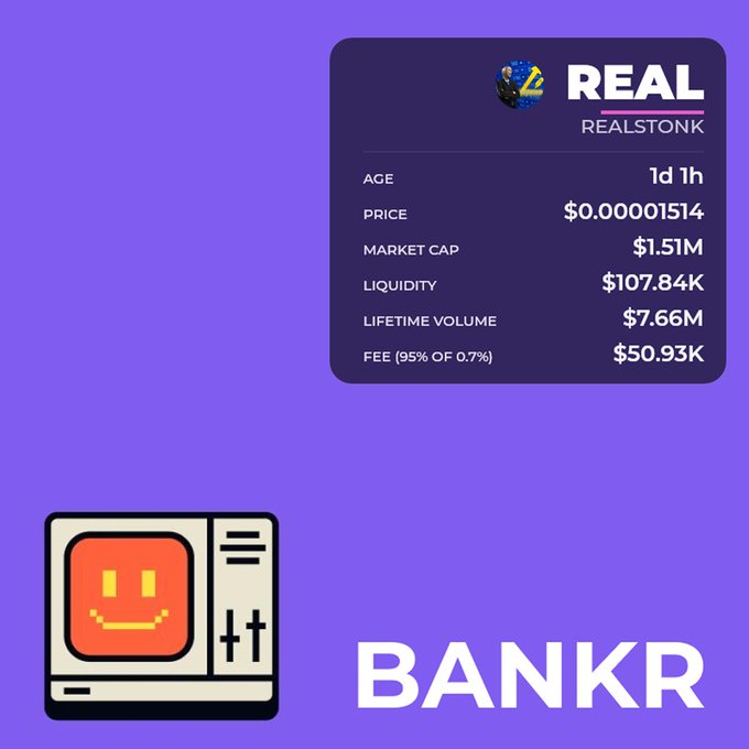 A Bankr promotion features the REAL token (REALSTONK) with metrics including age 1d 1h, price $0.000001514, market cap $1.51M, and liquidity $107.84K, on a purple background.
