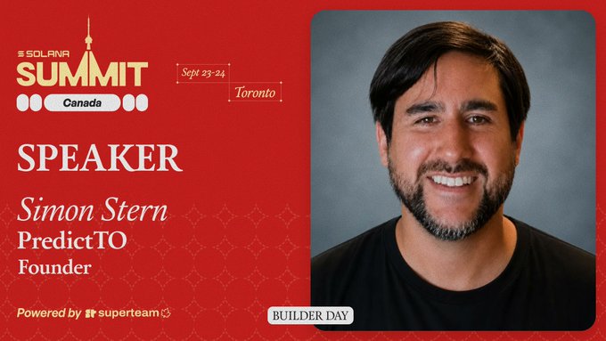 A promotional graphic for the Solana Summit Canada (Sept 23-24, Toronto) featuring speaker Simon Stern, Founder of PredictTO, powered by Superteam, marked for '已添加到' (Builder Day).