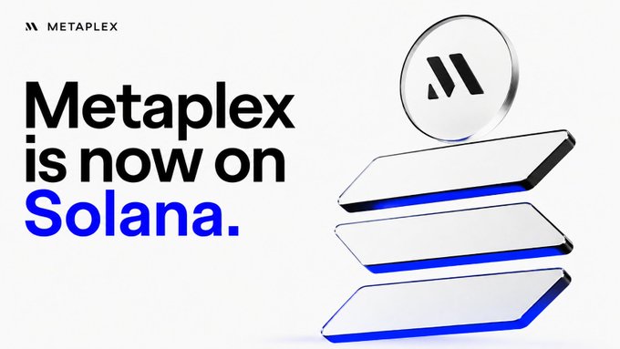 A promotional banner with the Metaplex logo states 'Metaplex is now on Solana,' featuring 3D-rendered white and blue panels alongside a coin displaying the Metaplex emblem.