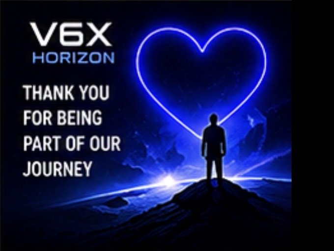 A silhouette of a person standing on a cliff beneath a glowing blue neon heart and "V6X HORIZON" text, with the message "THANK YOU FOR BEING PART OF OUR JOURNEY."