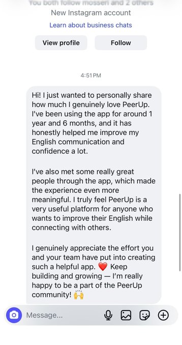 An Instagram direct message from a new account expresses appreciation for the 'PeerUp' app, noting it helped improve English communication over 1 year and 6 months.