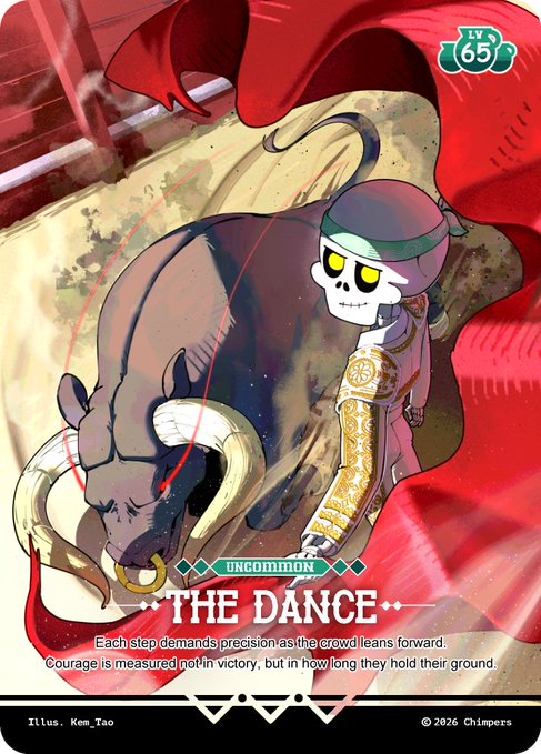 An illustrated trading card titled 'THE DANCE' showing a skeleton character with yellow eyes and a beanie standing next to a bull; text reads 'UNCOMMON', 'LV 65', and includes the caption 'Each step demands precision as the crowd leans forward. Courage is measured not in victory, but in how long they hold their ground.', with credits 'Titus, Kem Tao © 2026 Chimpers'.