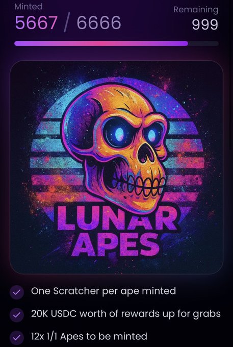 The image shows a "Lunar Apes" NFT minting progress tracker with 5667/6666 minted and 999 remaining, featuring a glowing skull illustration and highlighting features like one scratcher per ape minted, 20K USDC rewards, and 12x 1/1 Apes. The colorful cosmic artwork reflects the community-focused promotion mentioned in the post about @LunardollzNft's welcoming Solana community.