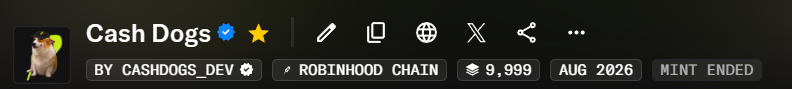 A header banner for "Cash Dogs" NFT collection on Robinhood Chain, showing a Shiba Inu mascot with verification badge, featuring 9,999 total supply, August 2026 launch, and a "Mint Ended" status, which relates to the post about someone burning a CashDog NFT.