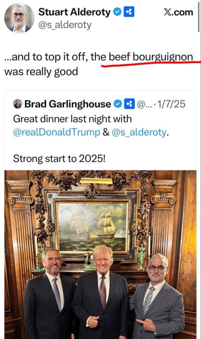 A Twitter/X thread by Stuart Alderoty (@s_alderoty) noting the 'beef bourguignon was really good' from a dinner with Brad Garlinghouse (@bgarlinghouse) and Donald Trump (@realDonaldTrump).