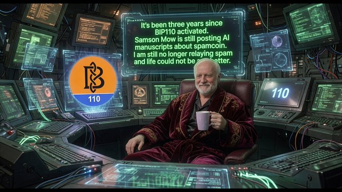 An AI-generated image showing Samson Mow in a red robe sitting in a sci-fi control room filled with monitors, holding a mug. On-screen text reads: 'It's been three years since BIP110 activated. Samson Mow is still posting AI manuscripts about spamcoin. I am still no longer relaying spam and life could not be better.' A 'B 110' logo is visible.