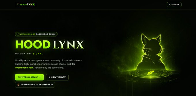 A promotional webpage for 'HOOD LYNX', a next-generation community of on-chain hunters launching on Robinhood Chain, with a glowing green lynx logo and options to apply for whitelist or join the hunt.