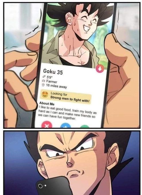 A two-panel comic features the character Goku from Dragon Ball looking at a dating app profile for "Goku 35", a 5'9" Farmer 16 miles away "Looking for Strong men to fight with!", while the bottom panel shows Vegeta looking at a phone.