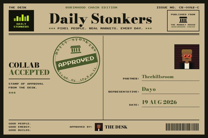 A pixel-style "Approval Certificate" from Daily Stonkers (Issue No. CR-0052-C) granting the collab request from partner "Thechillsroom," represented by Dayo on 19 AUG 2026, stamped with "COLLAB ACCEPTED" and "APPROVED" green seals. The image visually confirms the approval of the community collaboration mentioned in the post, showing the formal sign-off from "The Desk."
