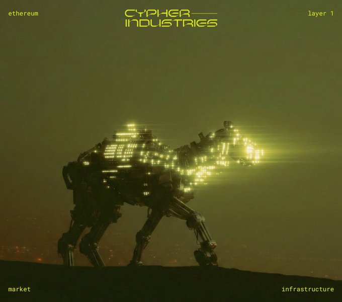 A glowing yellow mechanical quadruped stands in a hazy, dystopian landscape, overlaid with the text "CYPHER INDUSTRIES" at the top, along with the words "ethereum," "layer 1," "market," and "infrastructure" in each corner—evoking the vision of Cypher Industries as a homegrown Layer 1 infrastructure project built natively for Ethereum Mainnet.