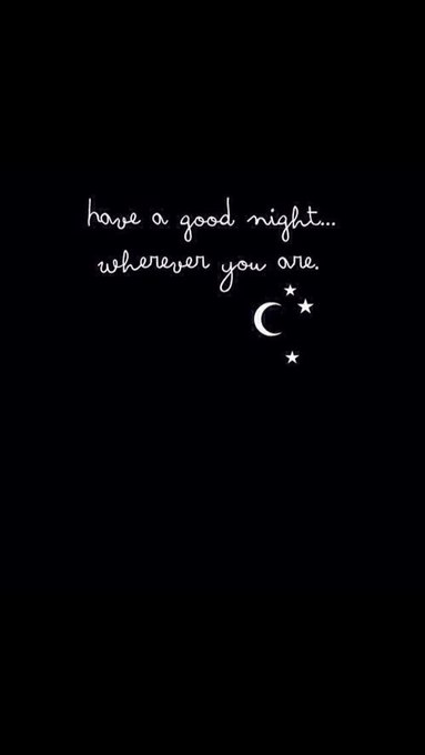 A minimalist black wallpaper featuring the handwritten white text 'have a good night... wherever you are' accompanied by a crescent moon and small star illustrations.
