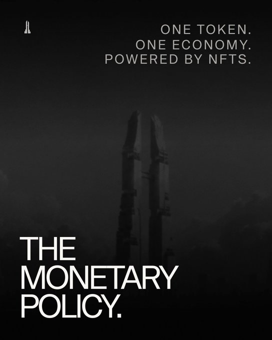 A dark promotional graphic features the text 'ONE TOKEN. ONE ECONOMY. POWERED BY NFTS.' at the top and 'THE MONETARY POLICY.' at the bottom, with a shadowy tower in the background.