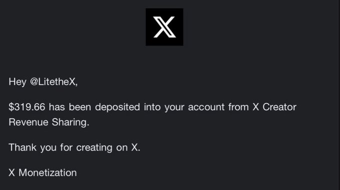 A notification from X showing $319.66 deposited into @LitetheX's account from X Creator Revenue Sharing, confirming a successful payout day to celebrate.