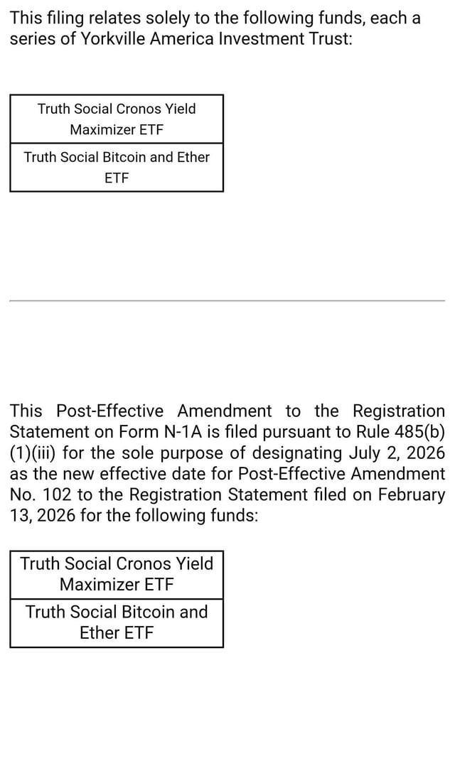 SEC filing excerpt listing 'Truth Social Cronos Yield Maximizer ETF' and 'Truth Social Bitcoin and Ether ETF' as series of Yorkville America Investment Trust, designating July 2, 2026 as the new effective date.