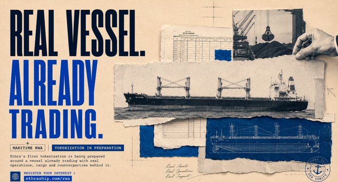 An advertisement reading 'REAL VESSEL. ALREADY TRADING.' promoting Ethra's first tokenization of a maritime vessel (RWA), with technical drawings and photos of a cargo ship, directing to ethraship.com/rwa.
