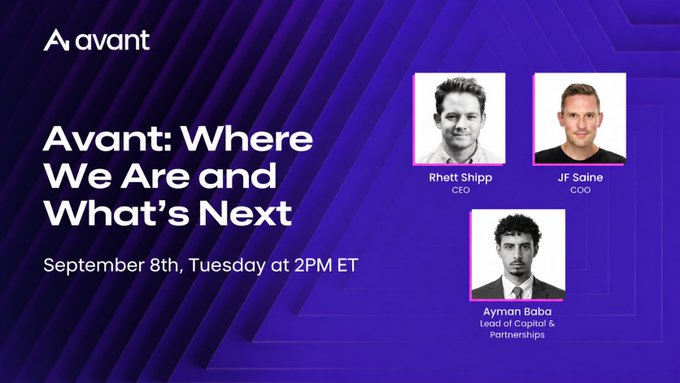 A promotional slide for Avant titled 'Avant: Where We Are and What's Next' announces an event on 'September 8th, Tuesday at 2PM ET', featuring photos of Rhett Shipp (CFO), JF Soine (COO), and Ayman Baba (Lead of Capital & Partnerships).