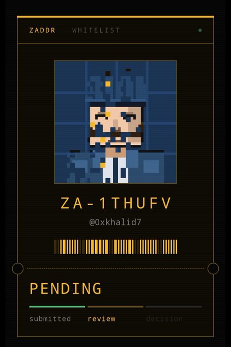 A digital card labeled 'ZADDR WHITELIST' with a pixel art portrait, the code 'ZA-1THUFV', the username '@0xkhalid7', a barcode, and a 'PENDING' status bar showing 'submitted' and 'review' progress.