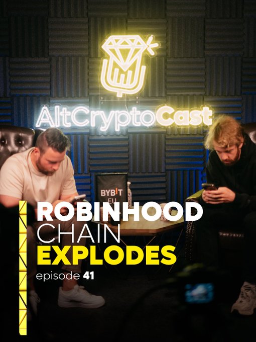 AltCryptoCast episode 41 podcast cover featuring two men on phones beneath a neon Bitcoin-glass logo, titled 'ROBINHOOD CHAIN EXPLODES'.