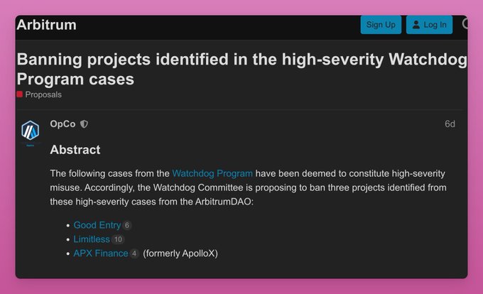 Screenshot of an Arbitrum governance proposal titled 'Banning projects identified in the high-severity Watchdog Program cases' from OpCo, proposing to ban Good Entry (6), Limitless (10), and APX Finance (4) (formerly ApolloX).