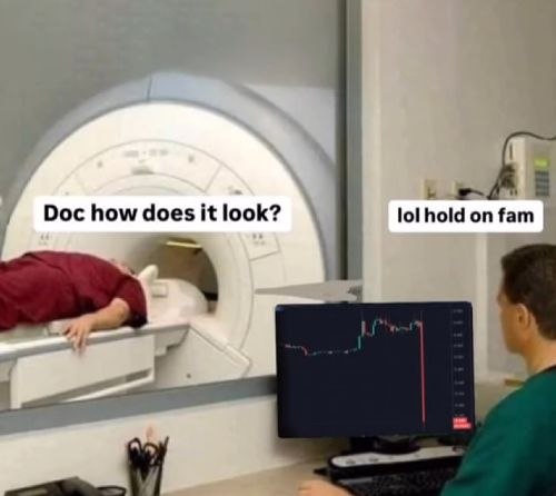 Meme showing a doctor about to undergo an MRI, captioned "Doc how does it look?" while a family member watches a sharply declining stock chart.