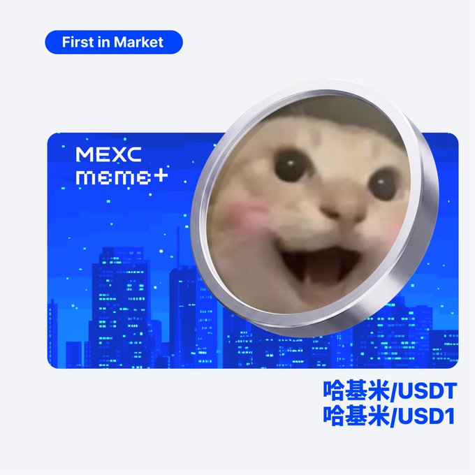 MEXC Meme+ promotional graphic announcing the "First in Market" listing of the $哈基米 (Hajimi) token, featuring a circular silver-framed meme image of a smiling cat with rosy cheeks overlaid on a blue nighttime cityscape background, with available trading pairs listed at the bottom as 哈基米/USDT and 哈基米/USD1.