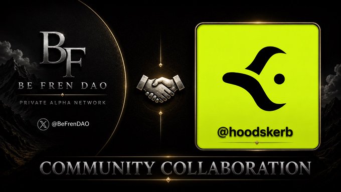 A promotional graphic for a 'COMMUNITY COLLABORATION' between Be Fren DAO (BF) and @hoodskerb, featuring a handshake emblem between the two logos.