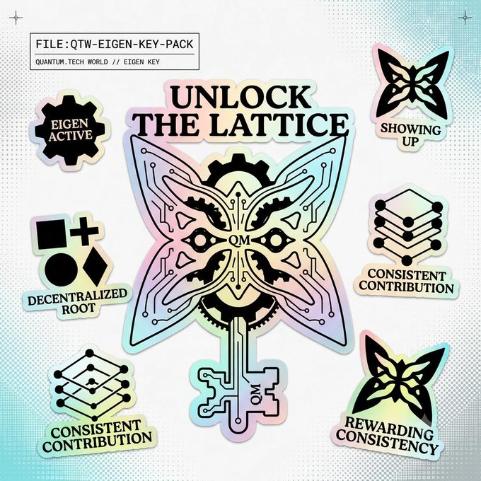A sticker sheet titled 'UNLOCK THE LATTICE' featuring a holographic butterfly key design with labels like 'EIGEN ACTIVE', 'SHOWING UP', 'CONSISTENT CONTRIBUTION', and 'REWARDING CONSISTENCY'.