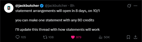 A tweet from @jackbutcher announcing that statement arrangements will open in 8 days on 10/1, allowing users to make statements with 80 credits.