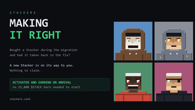 A Stackers project announcement titled "Making It Right" explaining that users who purchased Stackers during a migration that was later reversed will receive an airdrop of replacement Stackers sent directly to their wallets, requiring no claim action and no 25,000 $STACK burn. The graphic features four pixel-art Stacker characters and notes the website stackers.cash.