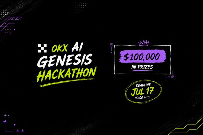 Promotional graphic for the 'OKX AI Genesis Hackathon' featuring $100,000 in prizes and a deadline of July 17, 00:00 UTC.