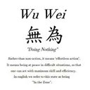 A graphic displaying the Chinese characters 'Wu Wei 無為' (Doing Nothing) along with an explanation of the Taoist concept.