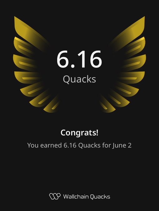 The image features a poster with an illustration of a bird's wing, which has gold and black colors. The text on the poster reads "Congratulations! You earned 6.16 Quacks for June 2". This suggests that someone has achieved a certain number of Quacks in a specific period or completed a task related to Quacks.