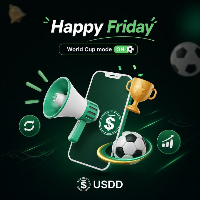 A vibrant "Happy Friday" promotional graphic with "World Cup mode ON" toggle displays 3D elements including a megaphone, golden trophy, soccer ball, and smartphone against a dark green background, promoting the USDD ecosystem and its 2026 World Cup prediction community alongside USDT↔USDD 1:1 swaps.