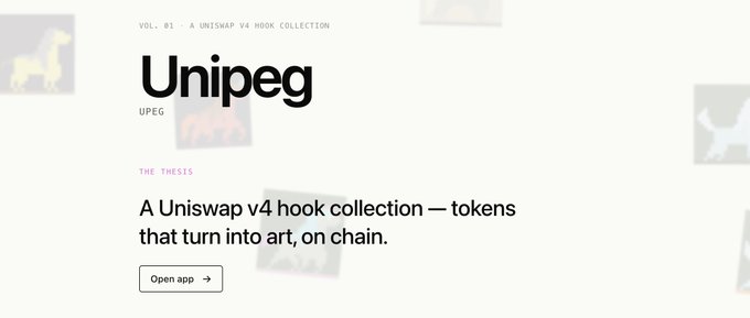 The image showcases the "Unipeg" (UPEG) project—a Uniswap v4 hook collection described as tokens that transform into art on chain—displaying its name, ticker, the tagline "The Thesis," and an "Open app" button against a backdrop of animal pixel illustrations. This visual introduces the project referenced in the post as a new kind of on-chain object built on Uniswap v4 hooks, with the playful "Unipeg" name (a unicorn-peg hybrid) hinting at the cleverness alluded to in the announcement.