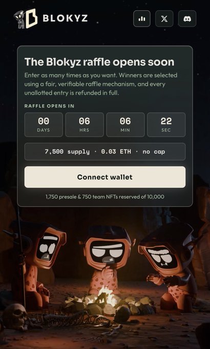 The image shows a "BLOKYZ" raffle page announcing "The Blokyz raffle opens soon" with a countdown timer of 6 hours, 6 minutes, and 22 seconds, displaying a supply of 7,500 at 0.03 ETH with no cap, and a "Connect wallet" button above cartoon characters around a campfire.