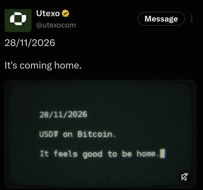 A social media post from “Utexo” (@utexocom) dated “28/11/2026” says “It’s coming home” and includes the text “USD₮ on Bitcoin. It feels good to be home.”