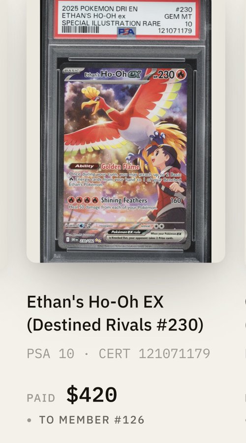 Image of a PSA 10 graded Pokémon card, "Ethan's Ho-Oh EX (Destined Rivals #230)" Special Illustration Rare, showing it was paid for $420 to member #126.