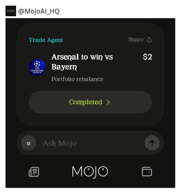 A Mojo AI social post labeled “Trade Agent” shows “Arsenal to win vs Bayern,” “Portfolio rebalance,” “$2,” and “Completed.”