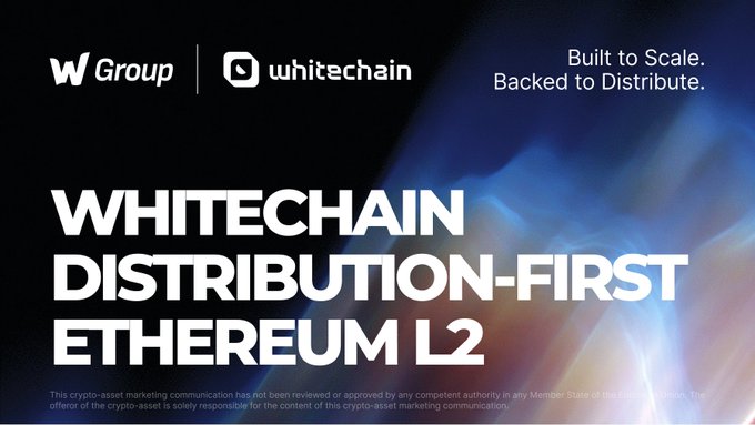 A promotional banner for 'whitechain' by 'W Group', describing it as a 'DISTRIBUTION-FIRST ETHEREUM L2' with the tagline 'Built to Scale. Backed to Distribute.'