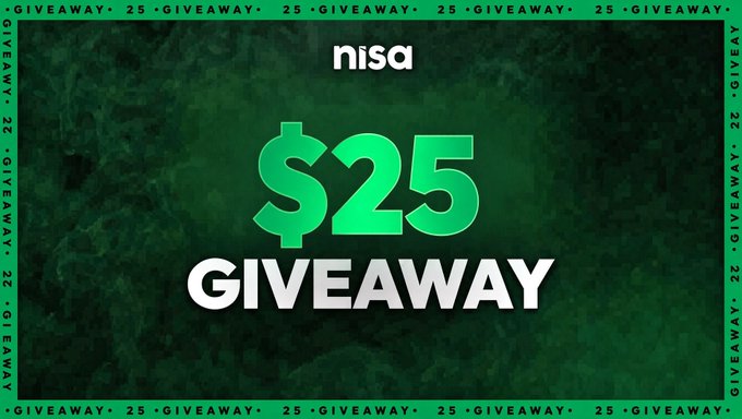 A promotional graphic for a $25 giveaway by "nisa," featuring large green "$25 GIVEAWAY" text on a dark green background, with repeated "GIVEAWAY 25" border text. The image visually reinforces the post's announcement of a $25 USDT prize giveaway running for 24 hours.