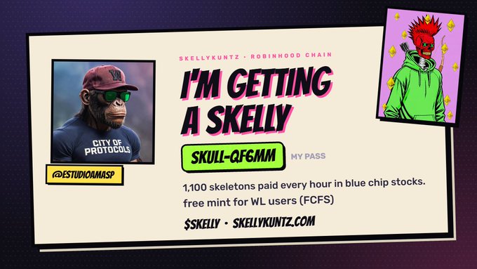 An advertisement for SkellyKuntz on Robinhood Chain titled "I'M GETTING A SKELLY" with passcode "SKULL-QFGMM," featuring a monkey character and noting "1,100 skeletons paid every hour in blue chip stocks."