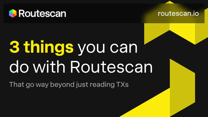 Caption: A promotional banner for Routescan with the text '3 things you can do with Routescan - That go way beyond just reading TXs' displayed on a dark background with yellow geometric accents.