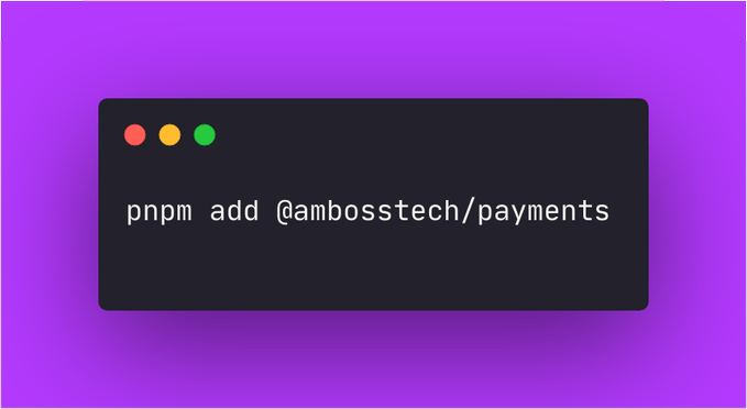 A stylized terminal window on a purple background displaying the command 'pnpm add @ambosstech/payments'.