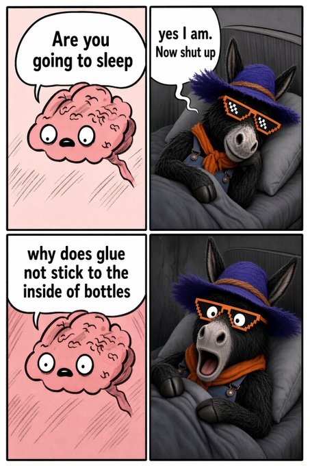 A four-panel comic featuring a brain asking a sleeping donkey questions including 'Are you going to sleep' and 'why does glue not stick to the inside of bottles', with the donkey responding 'yes I am. Now shut up'.