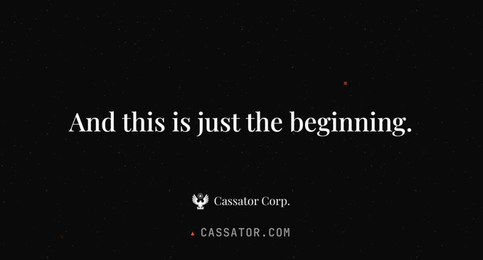 A dark, star-speckled background displays the phrase "And this is just the beginning." in large white serif text, with the Cassator Corp. eagle logo and "CASSATOR.COM" beneath it. The image reinforces the post's message about Cassator's SL8 yield program by emphasizing that this is just the start of an opportunity where commitment time, not asset choice, determines returns across BTC, ETH, XLM, USDC, and tokenized metals.