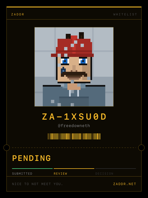 A pixel art whitelist application card from ZADDR displaying a character with a red mushroom hat and mustache, with the ID "ZA-1XSU0D" and username "@freedowneth", marked as "PENDING" in the review stage.