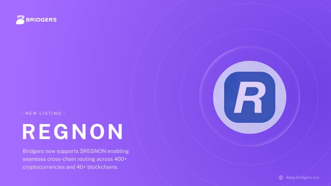 Promotional graphic for Bridgers exchange announcing a 'NEW LISTING' of $REGNON, featuring a stylized 'R' logo on a purple background, mentioning cross-chain routing across 400+ cryptocurrencies.