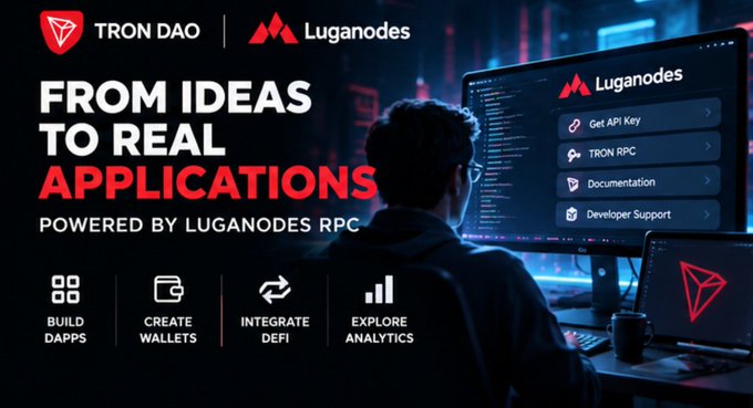 A TRON DAO and Luganodes promotional banner reads “FROM IDEAS TO REAL APPLICATIONS” and “POWERED BY LUGANODES RPC,” with labels including “BUILD DAPPS,” “CREATE WALLETS,” “INTEGRATE DEFI,” and “EXPLORE ANALYTICS.”