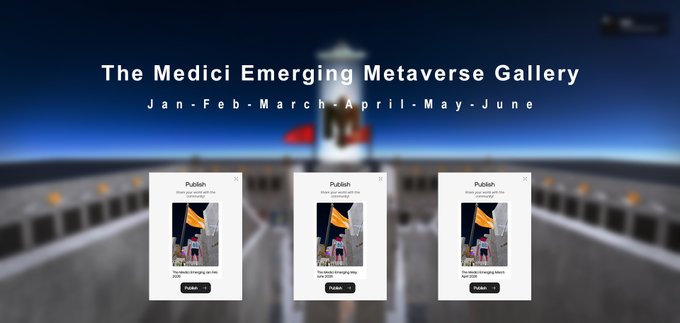 'The Medici Emerging Metaverse Gallery' interface displaying months January through June over a blurred virtual environment, with three 'Publish' artwork upload prompts visible.