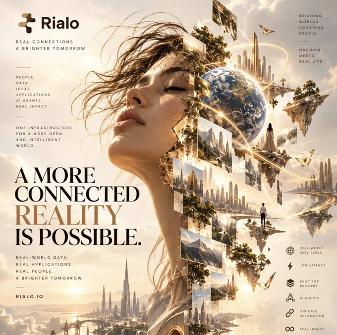 A promotional graphic for Rialo featuring the text 'A MORE CONNECTED REALITY IS POSSIBLE' alongside an artistic collage of a woman's face merging with floating futuristic cityscapes and a globe, with taglines like 'REAL CONNECTIONS, A BRIGHTER TOMORROW' and 'BRIDGING WORLDS, POWERING PEOPLE'.